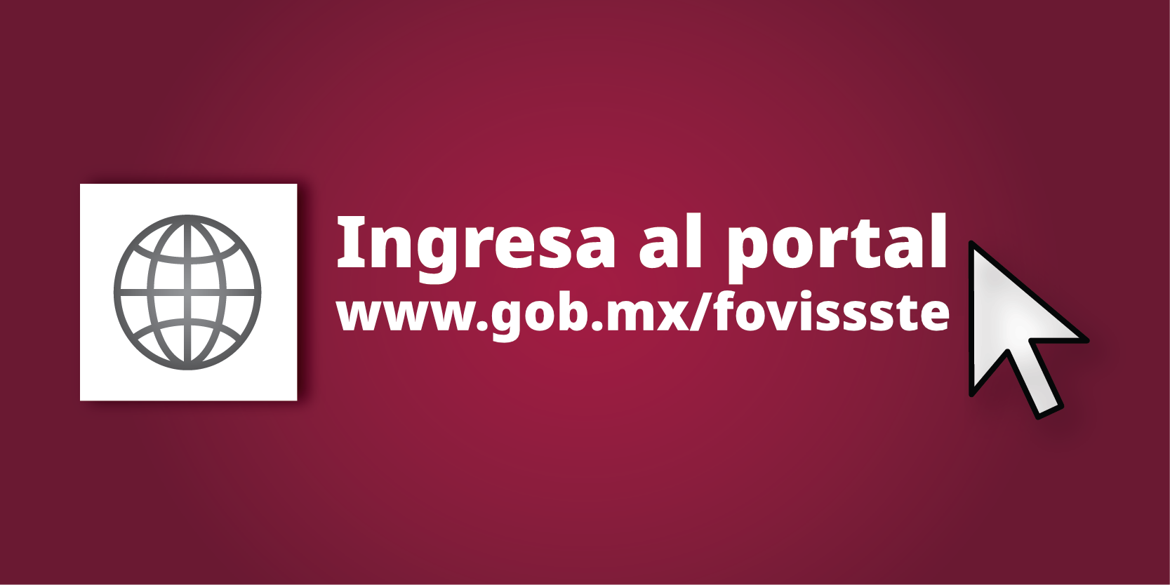 Ingresa al portal www.gob.mx/fovissste