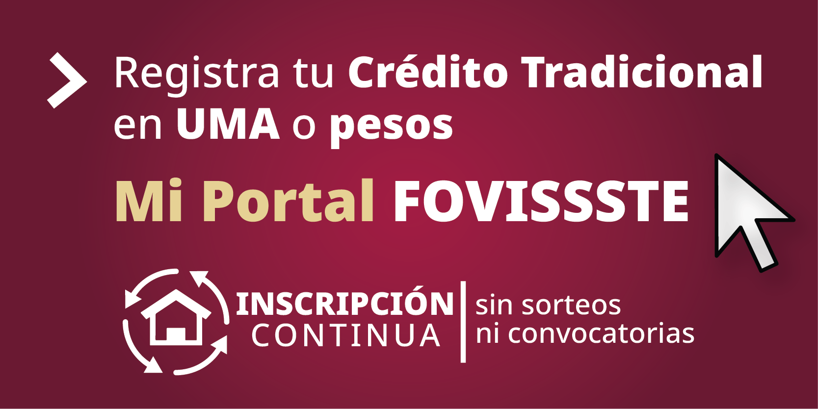 Registra tu Crédito Tradicional en UMA o pesos Mi Portal FOVISSSTE
